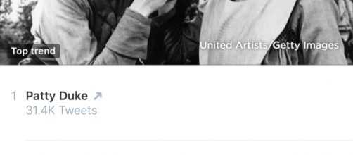 Patty Duke just trended on Twitter today.