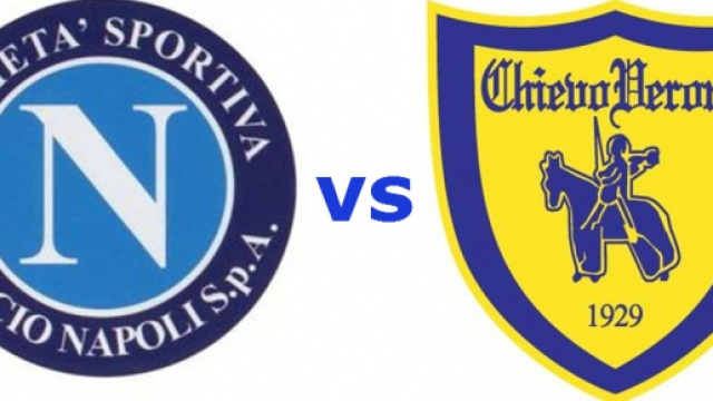 Napoli-Chievo anticipo serale della 28^ di Serie A