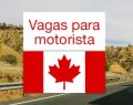 Canadá tem mais de 1.500 vagas para motorista de caminhão