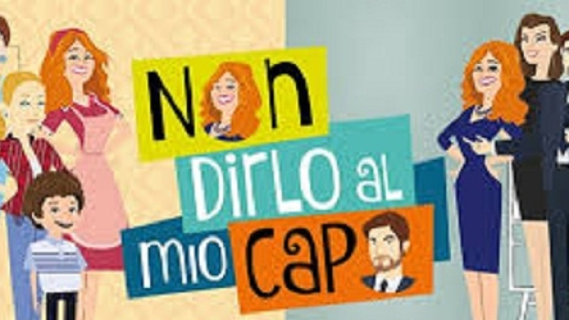 Non dirlo al mio capo: la nuova fiction in onda su Rai 1.