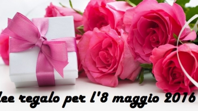 Festa della mamma, idee regalo