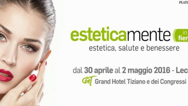 Esteticamente in Fiera, dal 30 aprile al 2 maggio a Lecce
