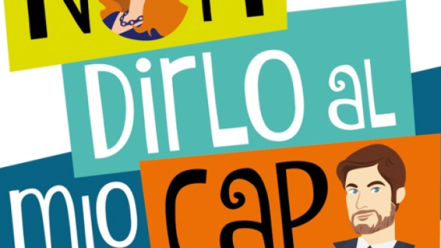 La serie "Non Dirlo al mio Capo"
