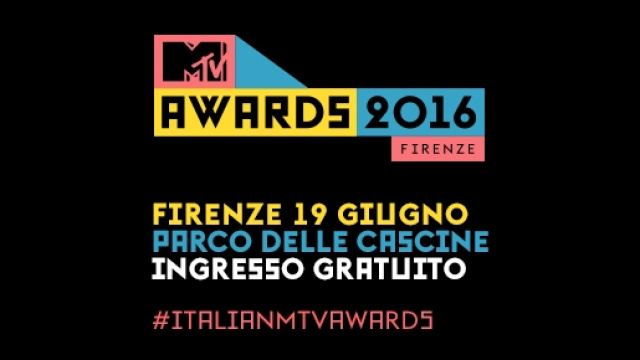 MTV Awards 2016 al Parco delle Cascine di Firenze.