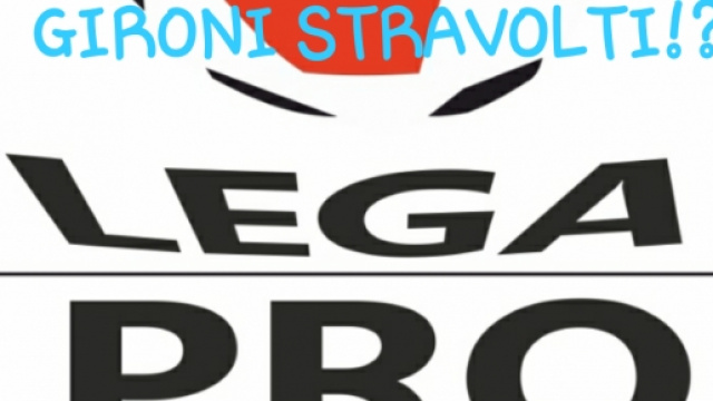 I gironi di Lega Pro probabilmente cambieranno.