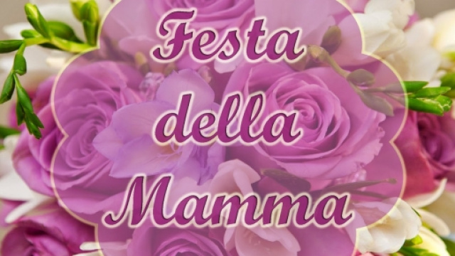 Festa della mamma 8 maggio 2016