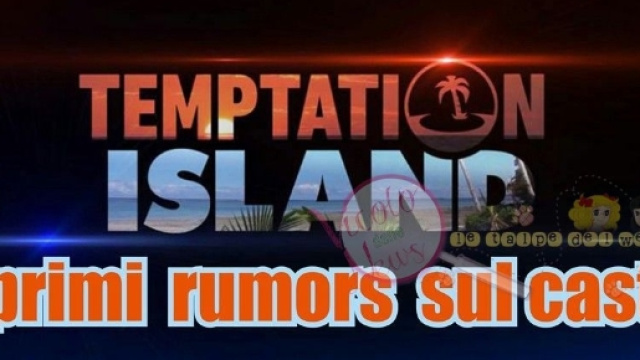 Temptation Island 2016, curiosit&agrave; sui protagonisti