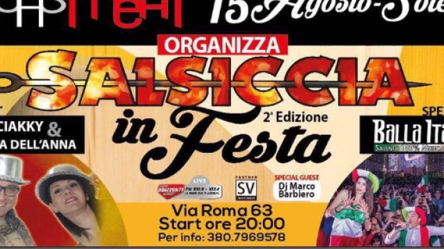 A Ferragosto c'&egrave; "Salsiccia in Festa"