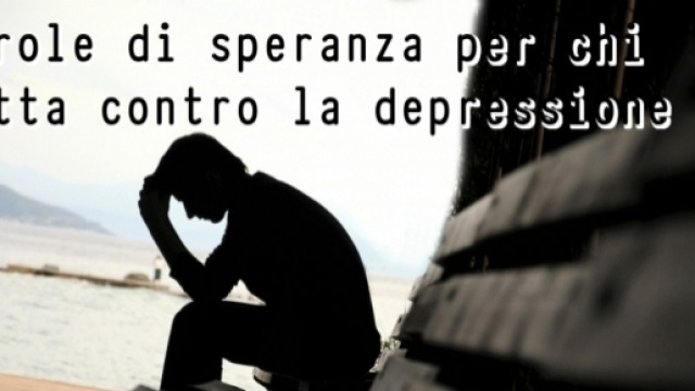 Parole di Speranza per Chi Lotta Contro la Depressione &ndash; Chiesa ... - chiesaevangelicapresbiteriana.it
