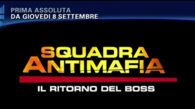 Cresce l'attesa per 'Squadra Antimafia', da Gioved&igrave; 8 settembre su Canale 5