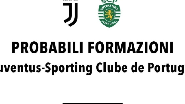 Juventus-Sporting Lisbona: probabili formazioni, radiocronaca e ... - radiogoal24.it