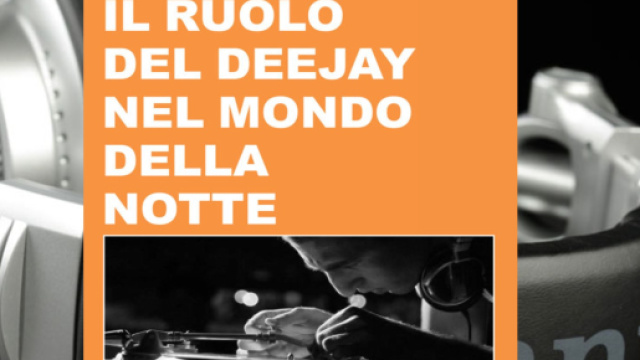 Libro: Il ruolo del deejay nel mondo della notte