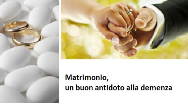 La probabilit&agrave; di ammalarsi di demenza &egrave; ridotta di oltre il 40% in coloro che si sono sposati.