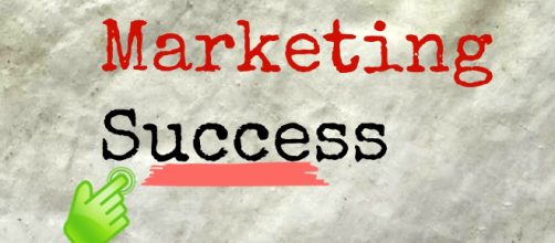 Marketing Success. - [Image via pixabay-Survivalist]