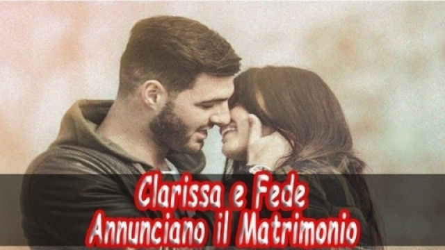Uomini e Donne news, Clarissa Marchese e Fede matrimonio vicino: scelta la data