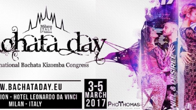 Bachata Day, Milano 3-5 marzo 2017