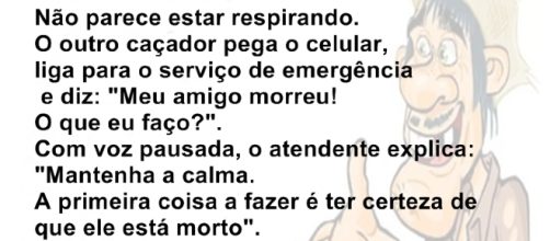 De acordo com um estudo feito a piada "Ca&ccedil;ador abatido" &eacute; a melhor do mundo