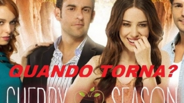 Quando ritorna la soap Cherry Season?