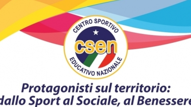 congresso csen sport, sociale e benessere