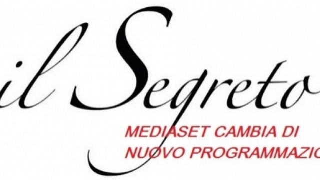 Mediaset cambia di nuovo la programmazione de Il Segreto.