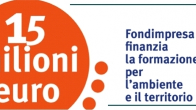 Fondimpresa finanzia la formazione per l'ambiente e il territorio con 15 milioni di euro.