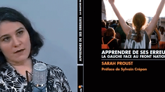 Pour qui votera Marine Le Pen, une saine lecture : Sarah Proust, Apprendre de ses erreurs