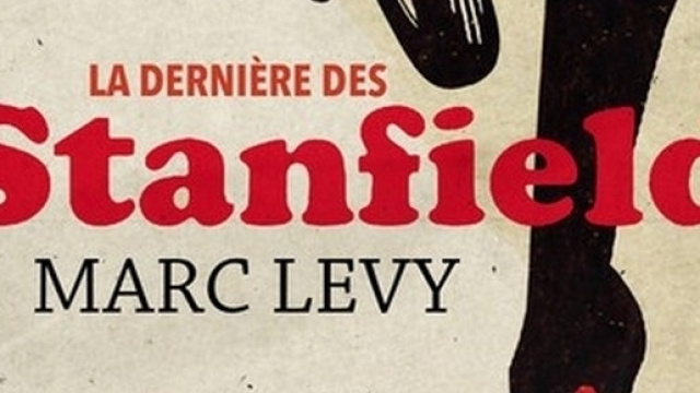 La derni&egrave;re des Stanflied - Marc L&eacute;vy