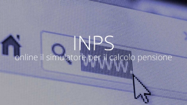 INPS: online il simulatore per il calcolo pensione - Fisco 7 - fisco7.it