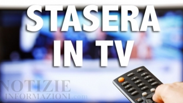 Stasera in TV: Film prima serata 29 marzo programmi Rai Sky ... - notizieinformazioni.com