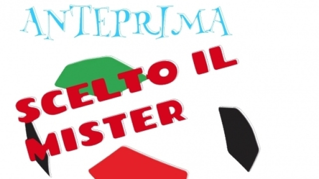 Scelto il mister in una societ&agrave;.