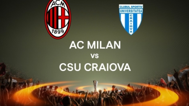 #EuropaLeague: Milan-CSU Craiova