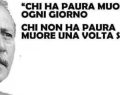 Il 19 luglio 1992 moriva Paolo Borsellino: chi non ha paura muore una volta sola