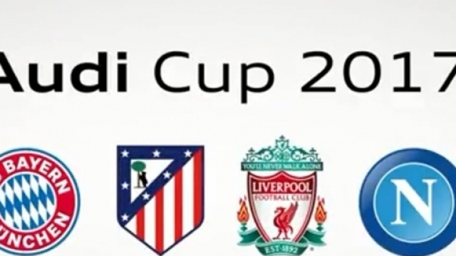 Audi Cup 2017 Napoli-Bayern Monaco mercoled&igrave; 2 agosto