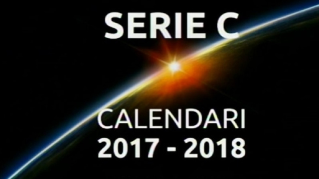 I calendari di Serie C 2017- 2018.