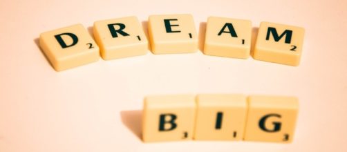 Dream big.. Image via Pixabay.