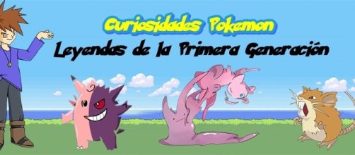 Curiosidades Pokemon: Leyendas de la Primera generaci&oacute;n