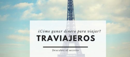 Ganar dinero para viajar y cumplir tus sue&ntilde;os