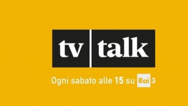 Tv Talk 2018/2019: sabato 13 ottobre la prima puntata su Rai 3