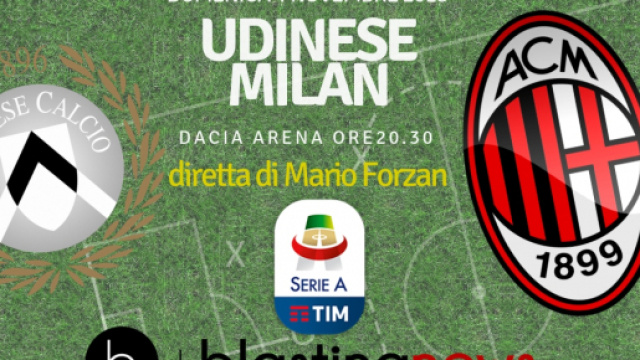 Diretta Serie A: Udine Milan su Blastingnews