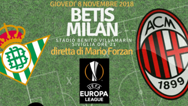 Europa League: Betis - Milan in palio il primo posto e la qualificazione