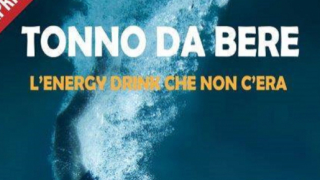 La campagna pubblicitaria del tonno da bere: in realt&agrave; era un pesce d'aprile