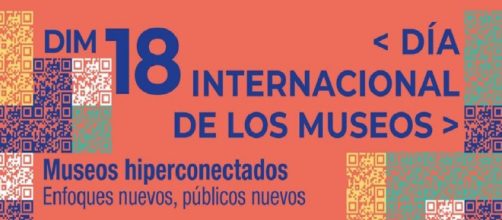 D&iacute;a Internacional de los Museos: Museos Hiperconectados