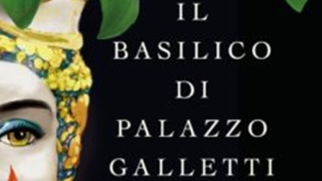 'Il basilico di palazzo Galletti', di G. Torregrossa