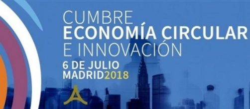 MADRID / Se celebra la primera Cumbre de Innovaci&oacute;n Tecnol&oacute;gica y Econom&iacute;a Circular