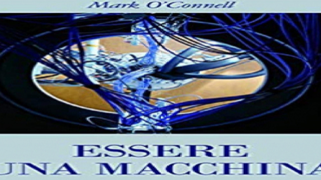 Cover di "Essere una Macchina" di Mark O'Connell (Adelphi) da sito Adelphi