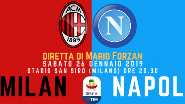 SERIE A: San siro ospita il big match Milan - Napoli