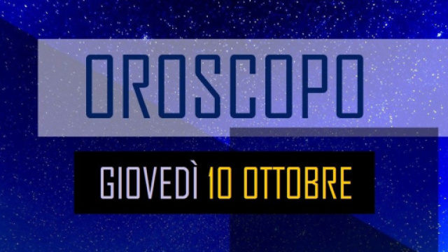 Oroscopo 10 ottobre: tensioni familiari per Toro