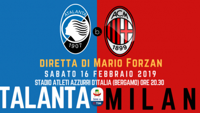 Serie A TIM: Atalanta - Milan lotta per il quarto posto.
