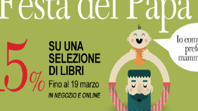 Festa del pap&agrave;: sconcerto la campagna pubblicitaria della Feltrinelli
