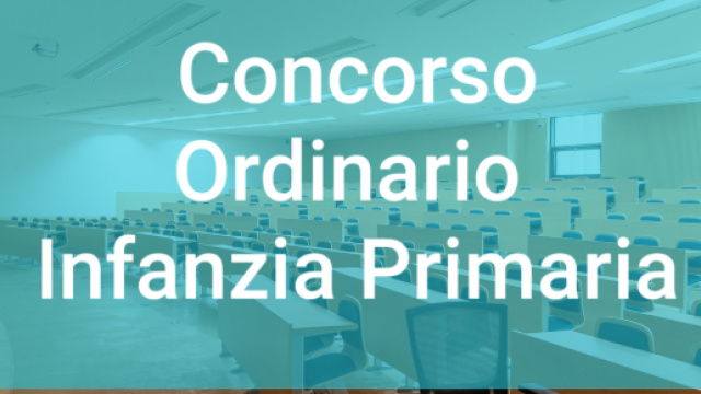 Concorso Ordinario infanzia e primaria